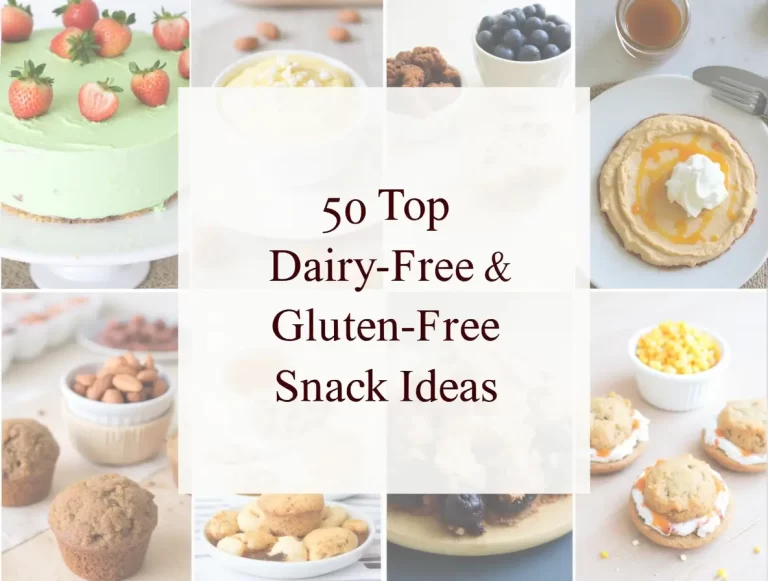 50 Top Dairy-Free and Gluten-Free Snack Ideas